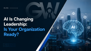 AI Is Changing Leadership: Is Your Organization Ready?